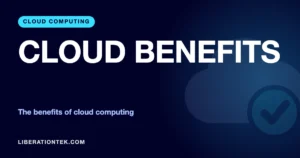 Benefits of Cloud Computing