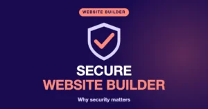 Secure website builder