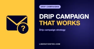 drip campaign
