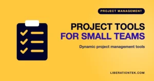 Project Management Tools
