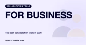 Collaboration tools