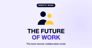 Remote Collaboration Tools