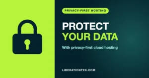 Privacy-First Cloud Hosting