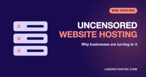 Uncensored Website Hosting