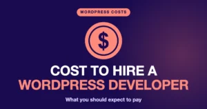 cost to hire a wordpress developer