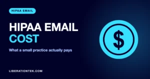 HIPAA compliant email cost