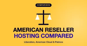 American Reseller Hosting Compared: Liberation, American Cloud & Patmos