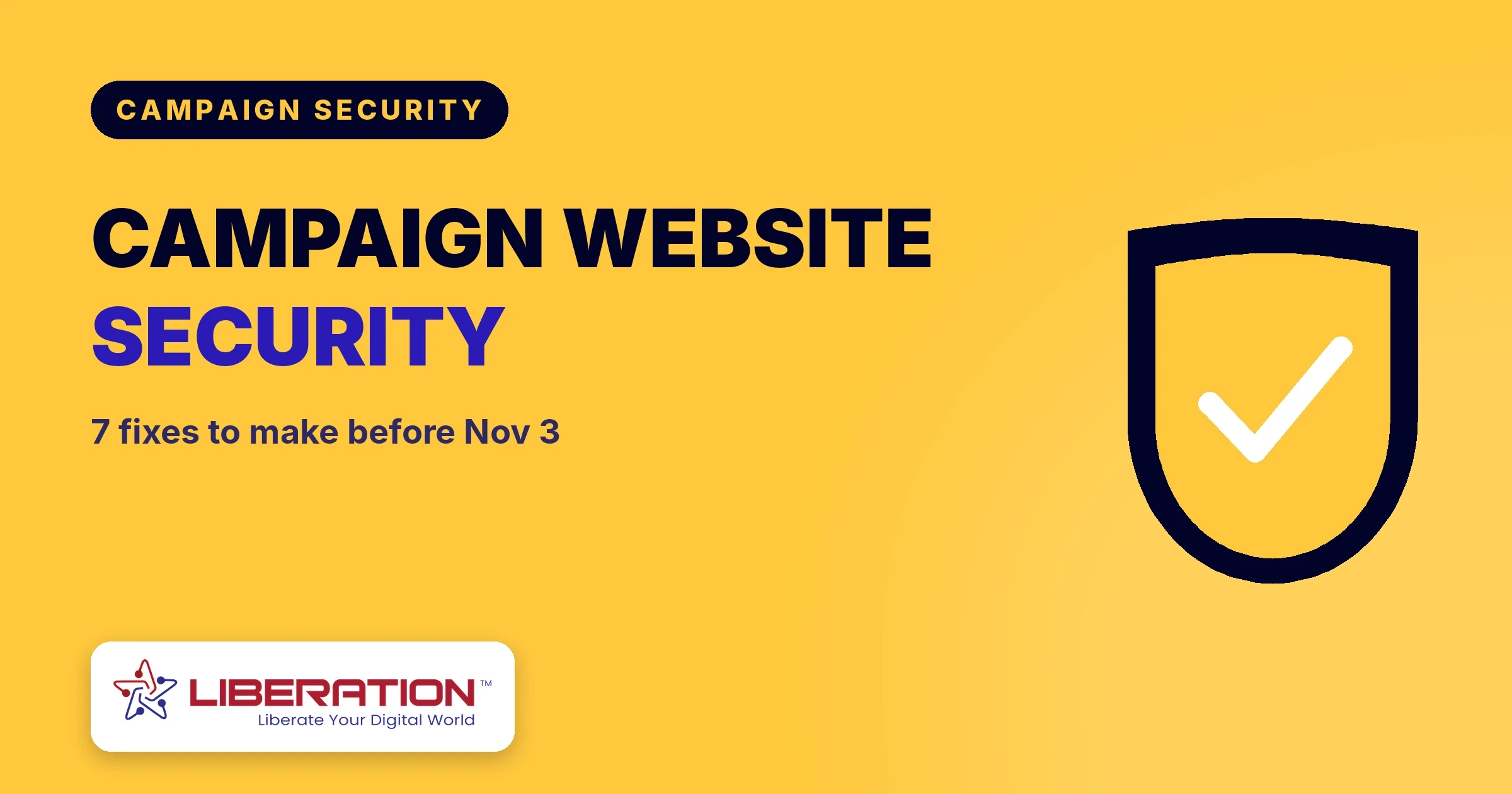 Campaign Website Security: 7 Fixes to Make Before Election Day
