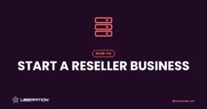 How to Start a Reseller Hosting Business: Easy 30-Day Plan