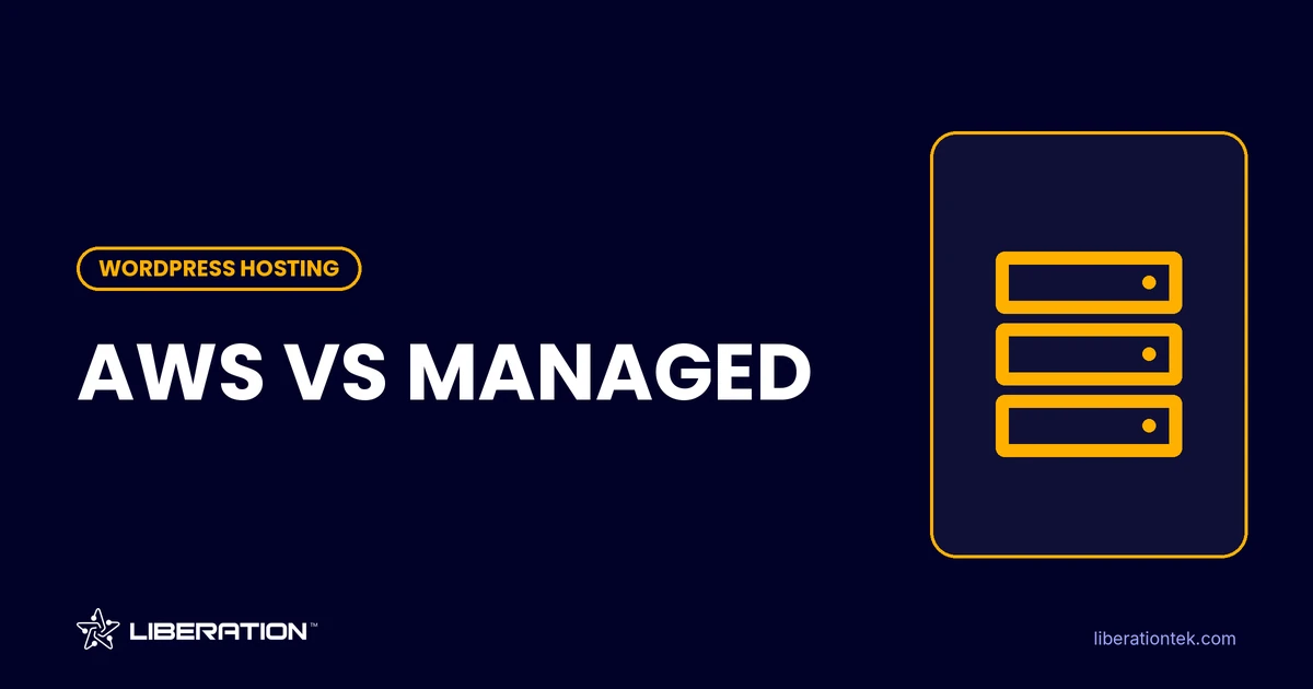 WordPress Hosting AWS: 9 Costly Tasks You Own vs Managed