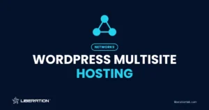 WordPress Multisite Hosting: 6 Costly Risks Before You Network Sites